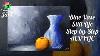 Blue Vase Still Life Step By Step Acrylic Painting Tutorial