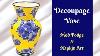 Diy Decoupage Vase How To Tutorial